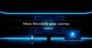 Read more about the article Minix Bitcoin ile para yatırma