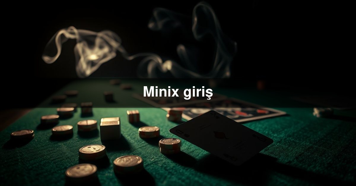 Minix giriş